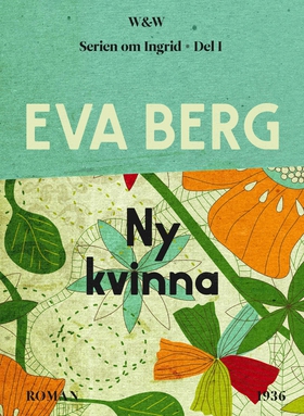 Ny kvinna (e-bok) av Eva Berg