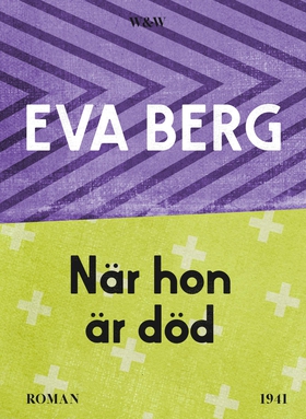 När hon är död (e-bok) av Eva Berg