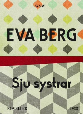 Sju systrar : noveller (e-bok) av Eva Berg