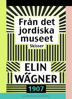 Från det jordiska museet : Skisser (e-bok) av E