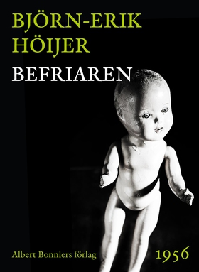 Befriaren (e-bok) av Björn-Erik Höijer