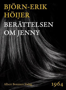 Berättelsen om Jenny (e-bok) av Björn-Erik Höij