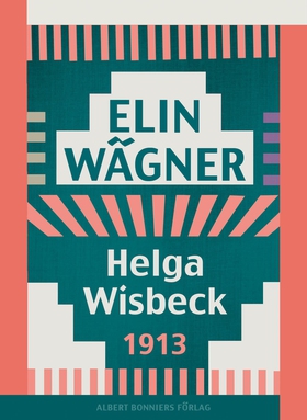 Helga Wisbeck (e-bok) av Elin Wägner