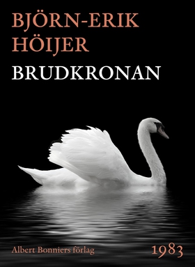 Brudkronan (e-bok) av Björn-Erik Höijer
