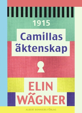Camillas äktenskap (e-bok) av Elin Wägner