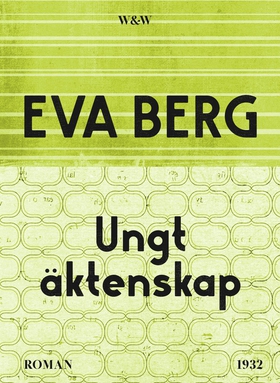 Ungt äktenskap (e-bok) av Eva Berg