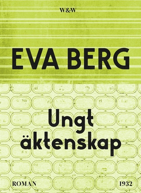 Ungt äktenskap (e-bok) av Eva Berg