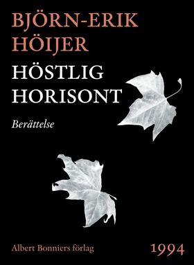 Höstlig horisont : berättelse (e-bok) av Björn-
