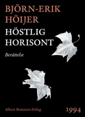 Höstlig horisont : berättelse