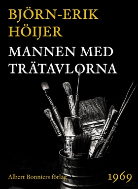 Mannen med trätavlorna (e-bok) av Björn-Erik Hö