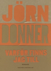 Varför finns jag till (e-bok) av Jörn Donner