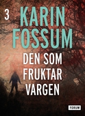 Den som fruktar vargen