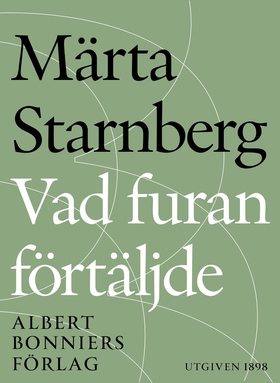 Vad furan förtäljde (e-bok) av Märta Starnberg,