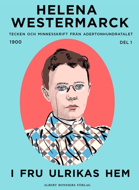 I fru Ulrikas hem : Tecken och minnesskrift frå