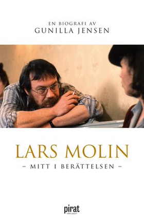 Lars Molin : mitt i berättelsen (e-bok) av Guni