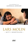 Lars Molin - mitt i berättelsen