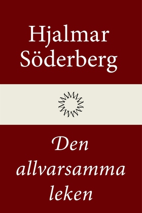 Den allvarsamma leken (e-bok) av Hjalmar Söderb