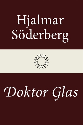 Doktor Glas (e-bok) av Hjalmar Söderberg