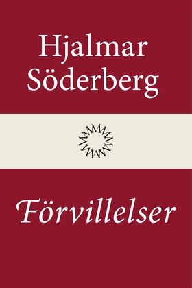 Förvillelser (e-bok) av Hjalmar Söderberg