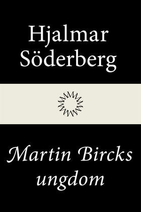 Martin Bircks ungdom (e-bok) av Hjalmar Söderbe
