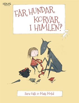 Får hundar korvar i himlen (e-bok) av Sara Gall