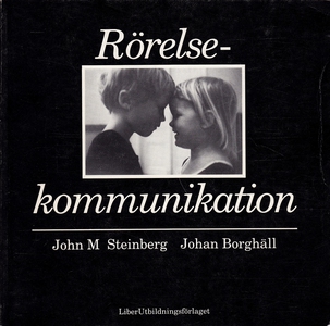 Rörelsekommunikation (e-bok) av John Steinberg,