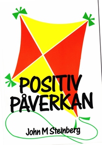 Positiv påverkan (e-bok) av John Steinberg