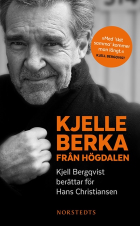 Kjelle Berka från Högdalen : Kjell Bergqvist be