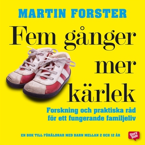 Fem gånger mer kärlek (ljudbok) av Martin Forst