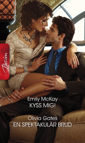 Kyss mig!/En spektakulär brud (e-bok) av Emily 