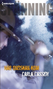 När ondskan kom (e-bok) av Carla Cassidy