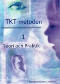 TKT-metoden 1 Teori och Praktik