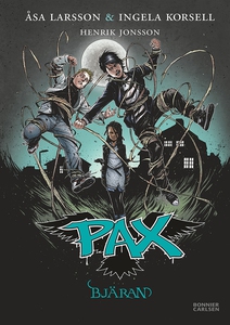 PAX. Bjäran (e-bok) av Åsa Larsson, Ingela Kors