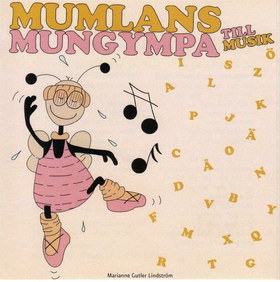 Mumlans mungympa till musik (ljudbok) av Marian