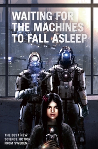 Waiting for the Machines to Fall Asleep (e-bok)
