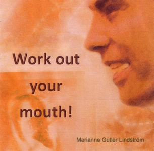 Work out your mouth (ljudbok) av Marianne Gutle