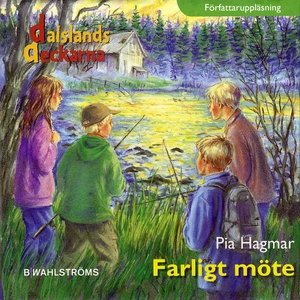 Dalslandsdeckarna 6 - Farligt möte (e-bok) av P