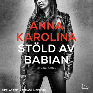 Stöld av babian (ljudbok) av Anna Karolina
