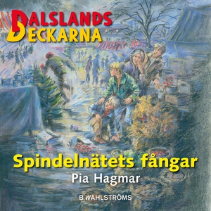 Dalslandsdeckarna 16 - Spindelnätets fångar (e-