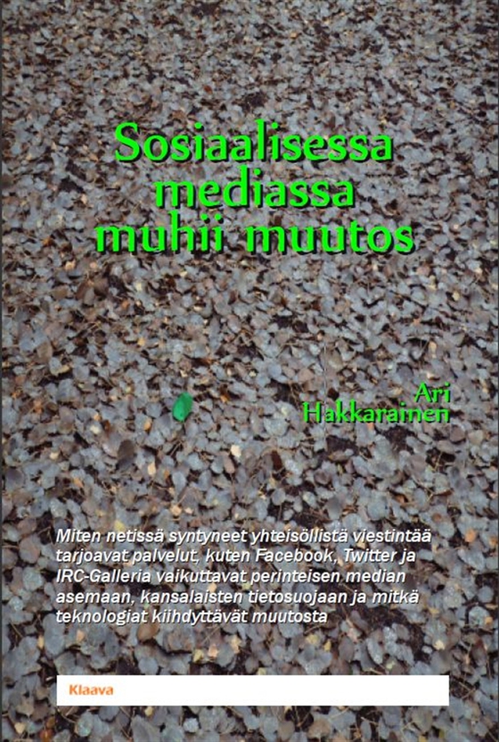 Sosiaalisessa mediassa muhii muutos