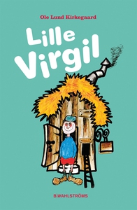 Lille Virgil (e-bok) av Ole Lund Kirkegaard
