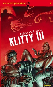 Klitty 3 (e-bok) av Anastasia Wahl