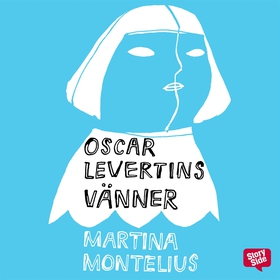 Oscar Levertins vänner (ljudbok) av Martina Mon
