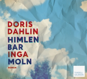 Himlen bar inga moln (ljudbok) av Doris Dahlin
