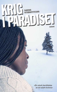 Krig i paradiset (e-bok) av Sakina Ntibanyitesh