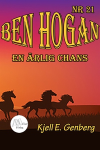 Ben Hogan - Nr 21 - En ärlig chans (e-bok) av K
