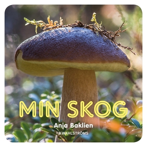Min skog (e-bok) av Anja Baklien