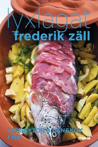 Lyxlagat: Lergrytor och långkok - Fisk (e-bok)