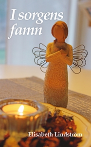 I sorgens famn (e-bok) av Elisabeth Lindström