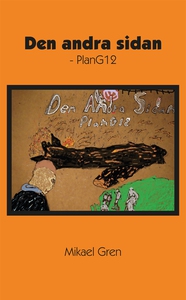 Den andra sidan - PlanG12 (e-bok) av Mikael Gre